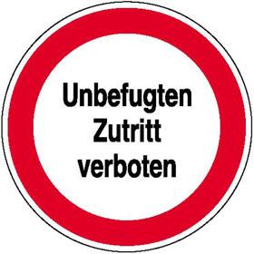 Unbefugten Zutritt verboten - Bild vergrern