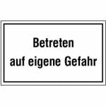 Betreten auf eigene Gefahr Artikel-Nr. (1105096)