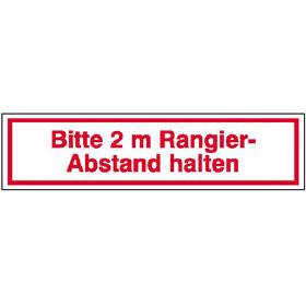 Bitte 2 m Rangierabstand halten - Bild vergrern