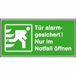 Tür alarmgesichert! Nur im Notfall öffnen Artikel-Nr. (210156)